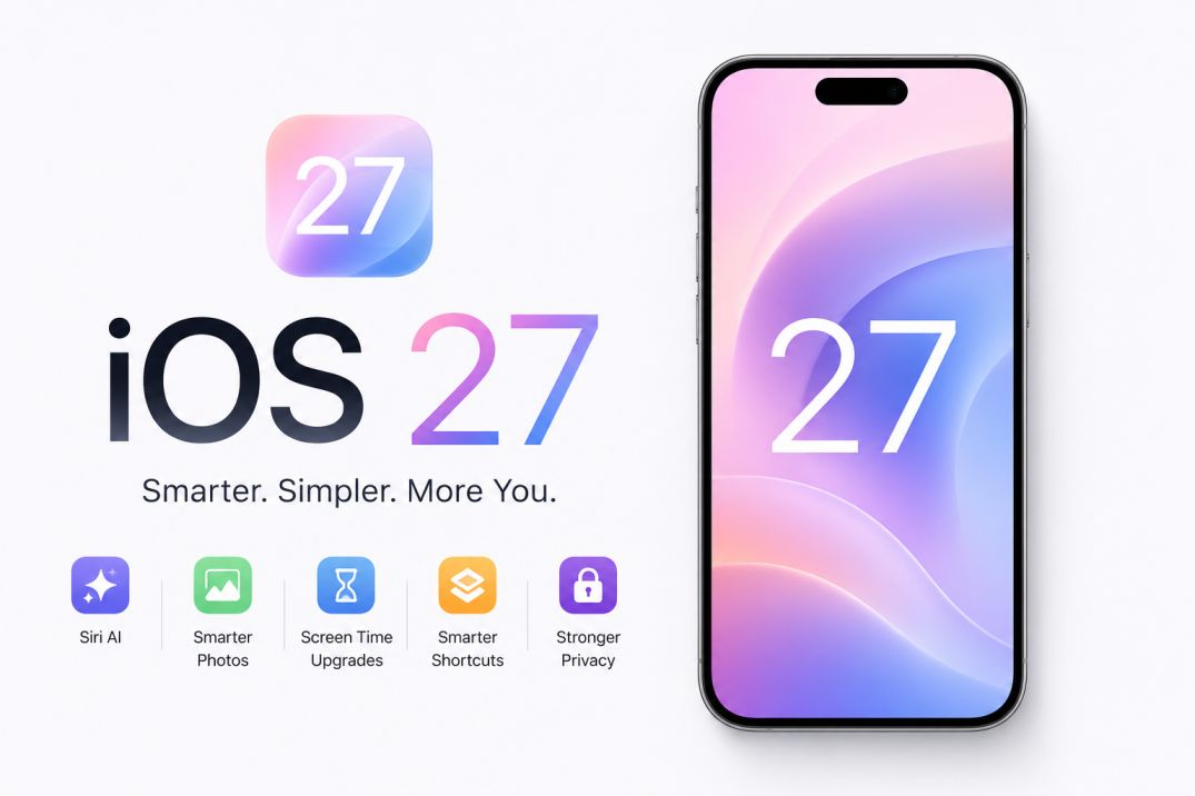 iOS 27: Release Date, New Features, Siri AI, Supported iPhones & What it means for Pakistani Users